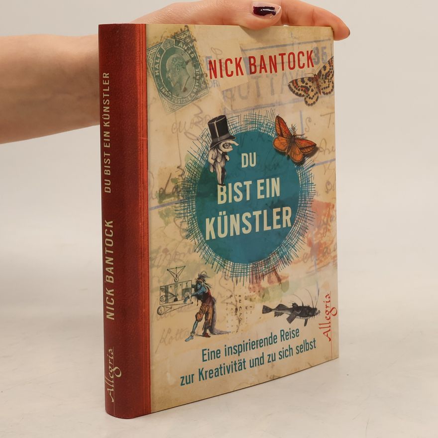 Nick Bantock Du bist ein Künstler