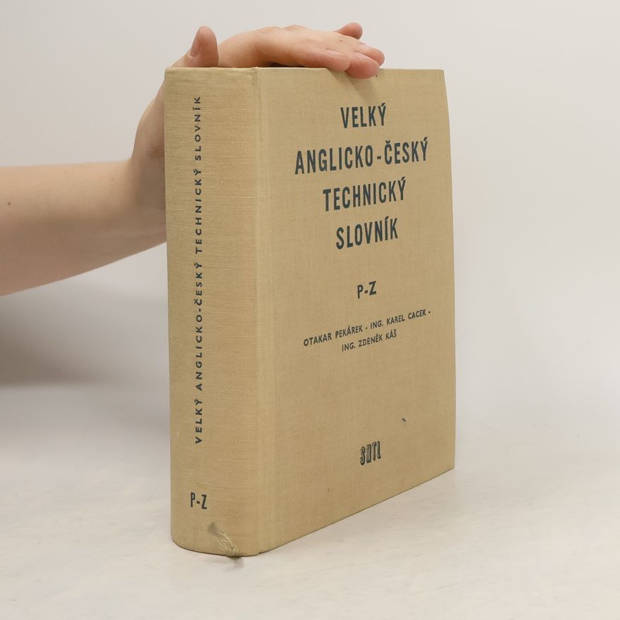Autorenkollektiv Velký anglicko-český technický slovník P-Z