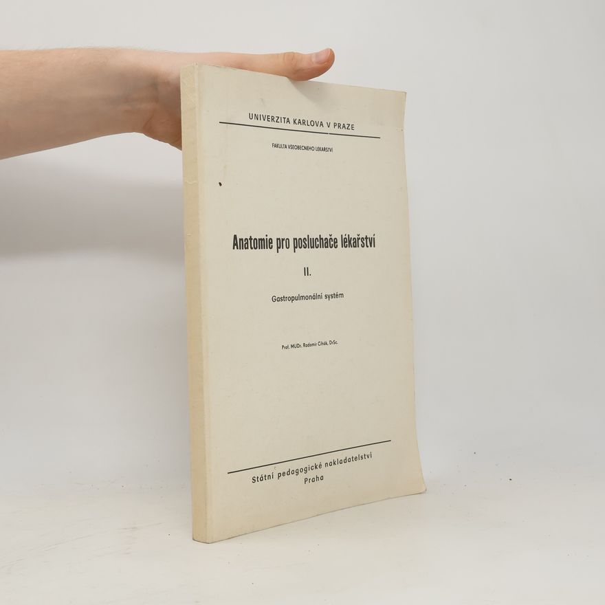 Radomír Čihák Anatomie pro posluchače lékařství II.