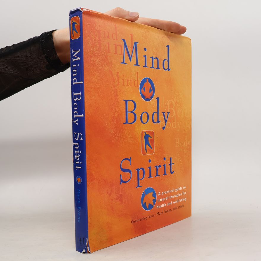 Mark Evans Mind, Body, Spirit