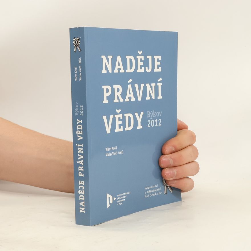 Václav Valeš Naděje právní vědy. Býkov 2012