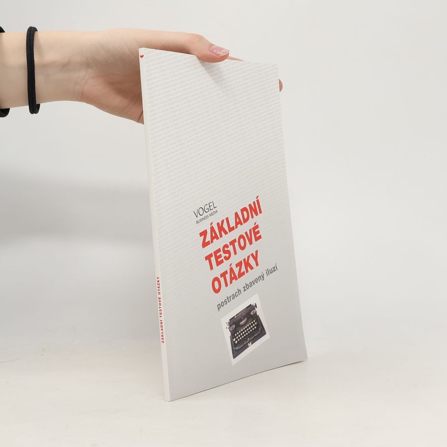 Autorenkollektiv Základní testové otázky