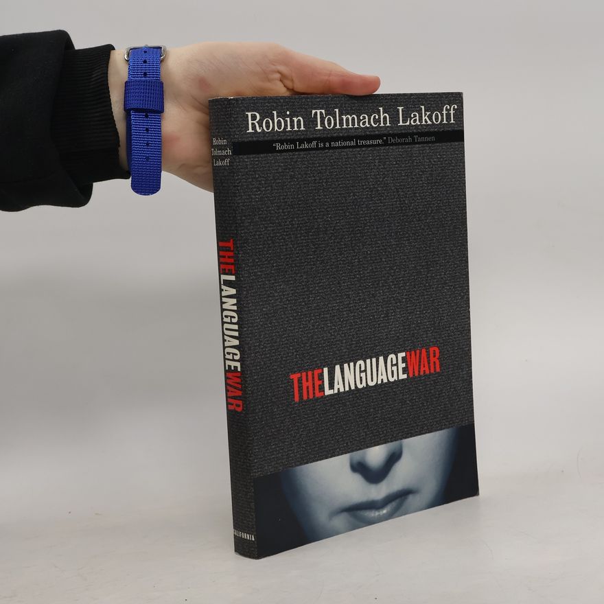 Robin Lakoff The Language War