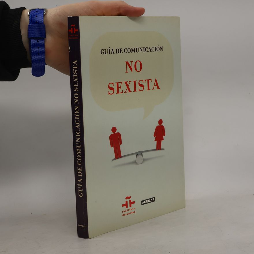 Instituto Cervantes Guía de comunicación no sexista