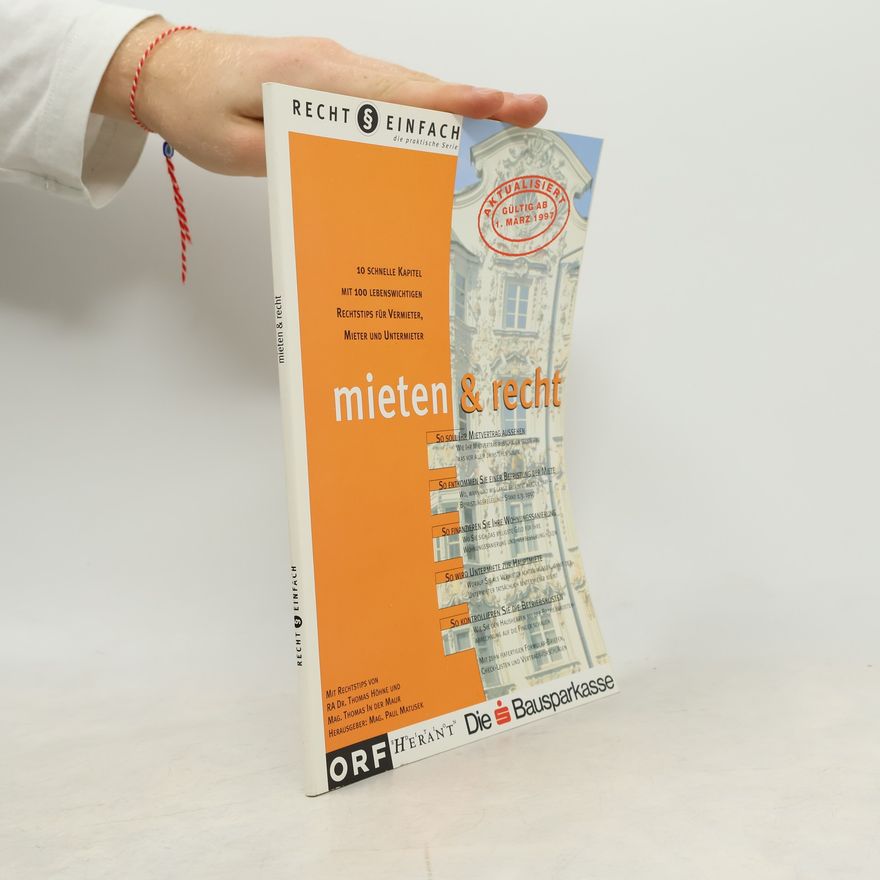 Thomas in der Maur Recht Einfach: Die praktische Serie: Mieten & Recht