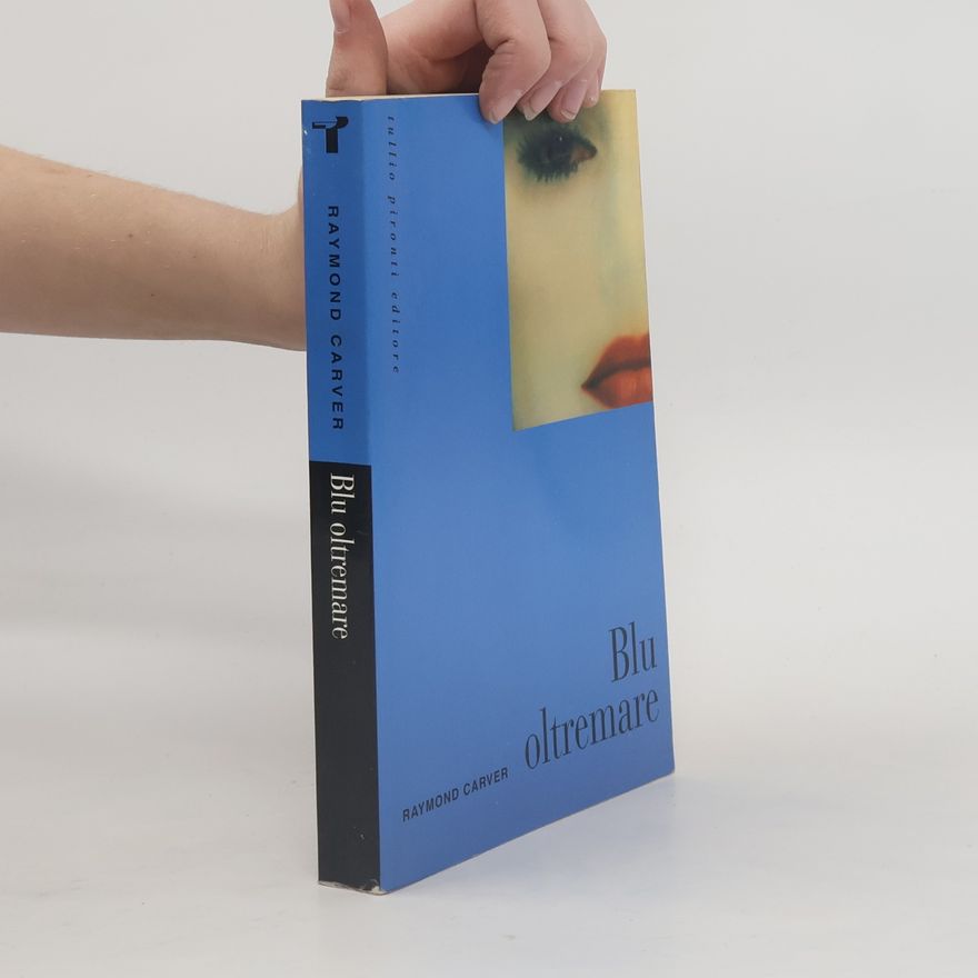 Raymond Carver Blu oltremare