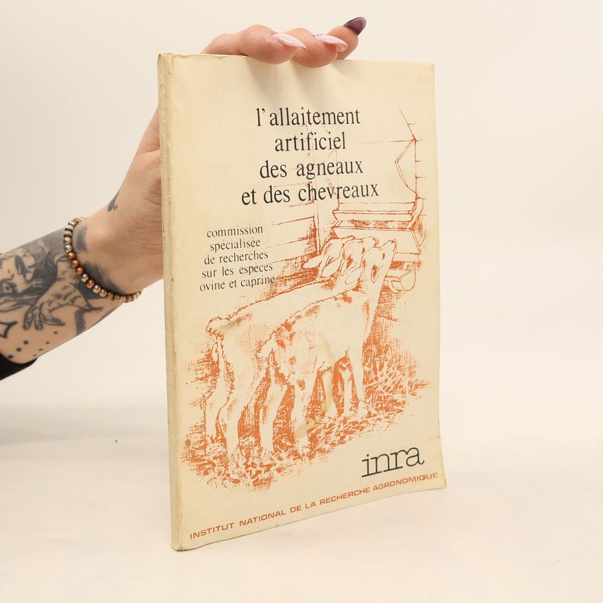Collectif d'auteurs L'allaitement artificiel des agneaux et des chevreaux