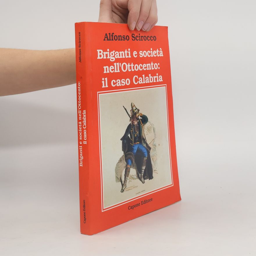 Alfonso Scirocco Briganti e società nell'Ottocento
