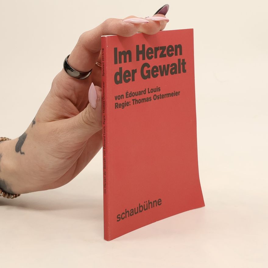 Édouard Louis Im Herzen der Gewalt