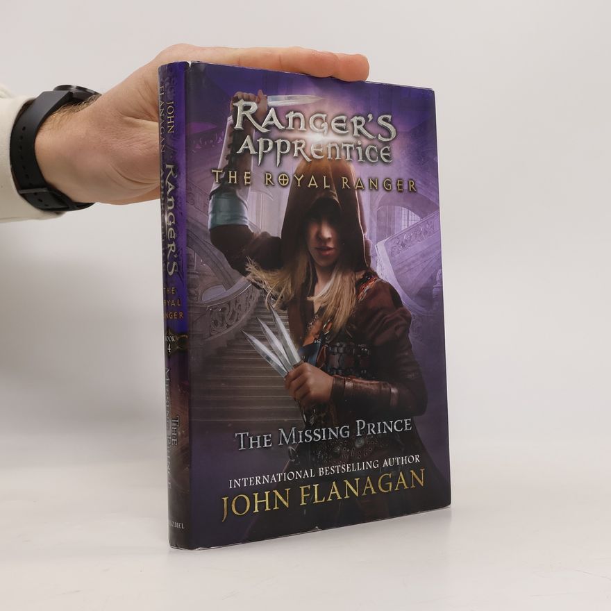 John Flanagan Ranger's apprentice the royal ranger - the missing prince