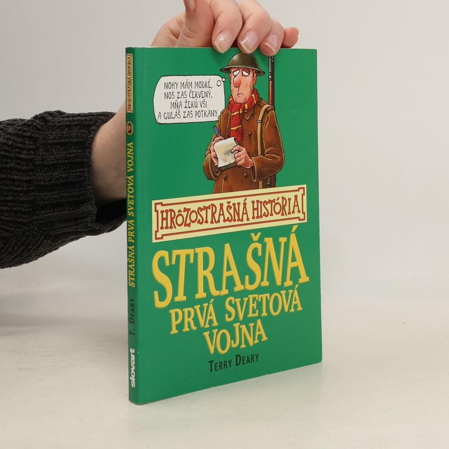 Terry Deary Strašná prvá svetová vojna