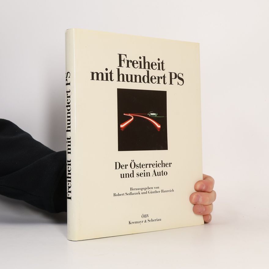 Robert Sedlaczek Freiheit mit hundert PS