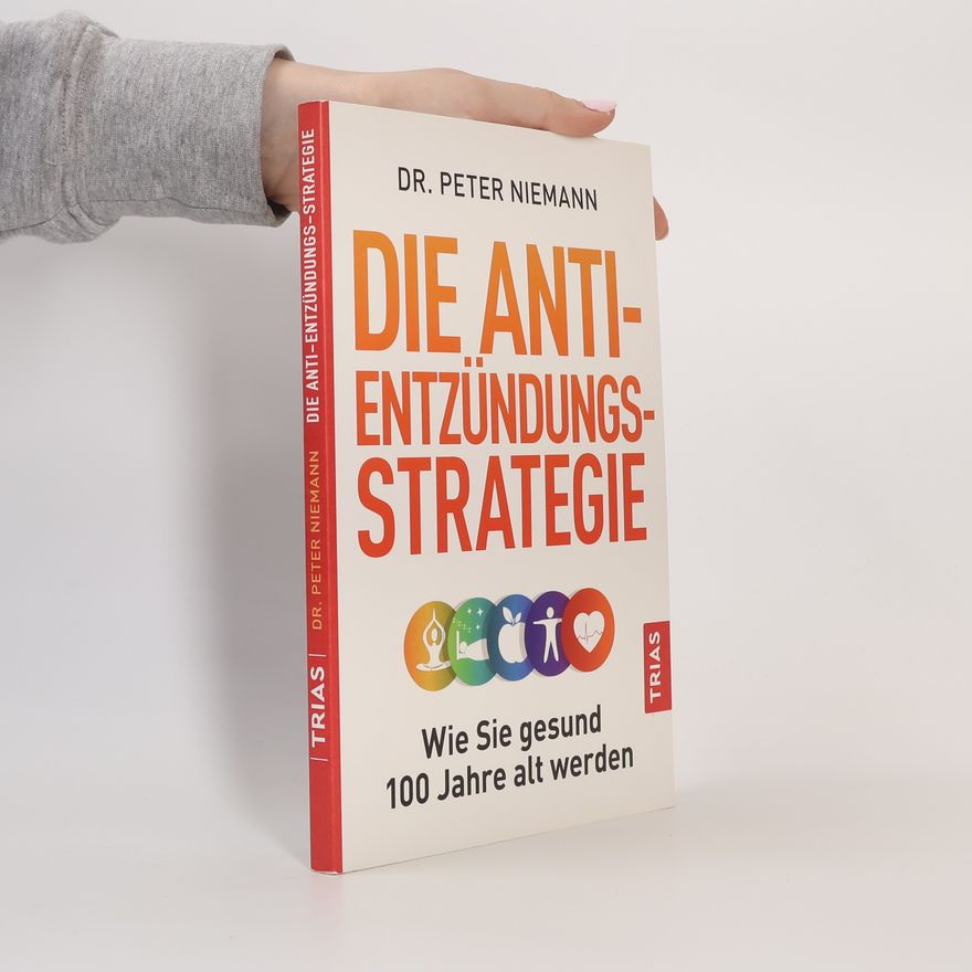 Peter Niemann Die Anti-Entzündungs-Strategie