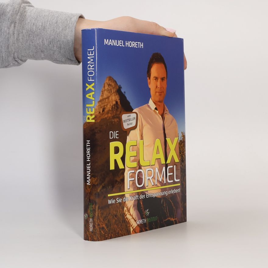 Manuel Horeth Die Relaxformel