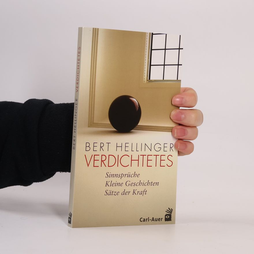 Bert Hellinger Verdichtetes