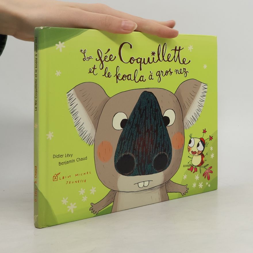 Didier Lévy La fée Coquillette et le koala à gros nez