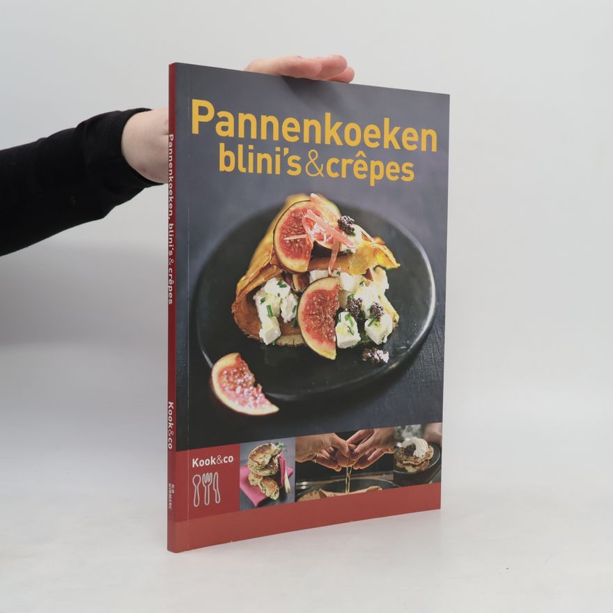 Laurence Du Tilly Kook & Co: Pannenkoeken, blini's & crepes / druk 1