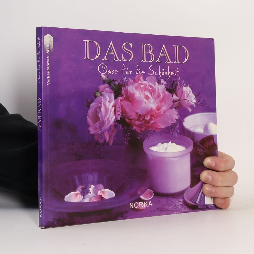 Autorenkollektiv Das Bad. Oase der Schönheit