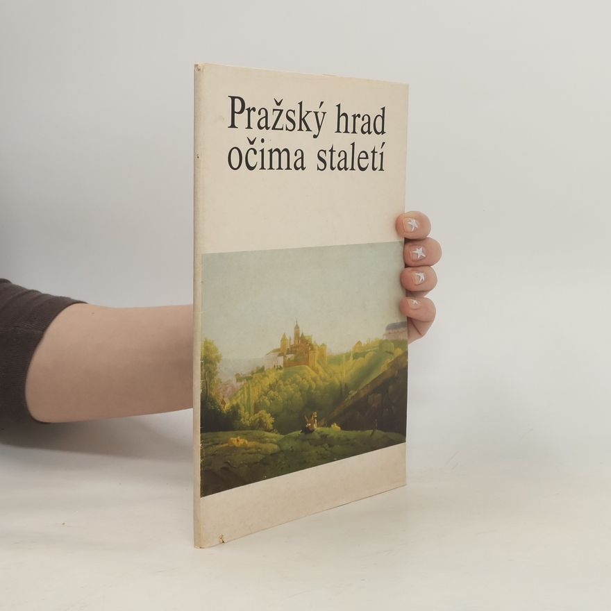František Šalda Pražský hrad očima staletí
