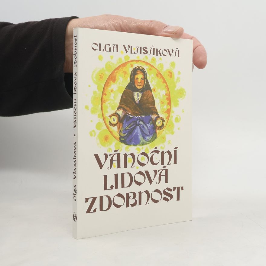 Olga Vlasáková Vánoční lidová zdobnost
