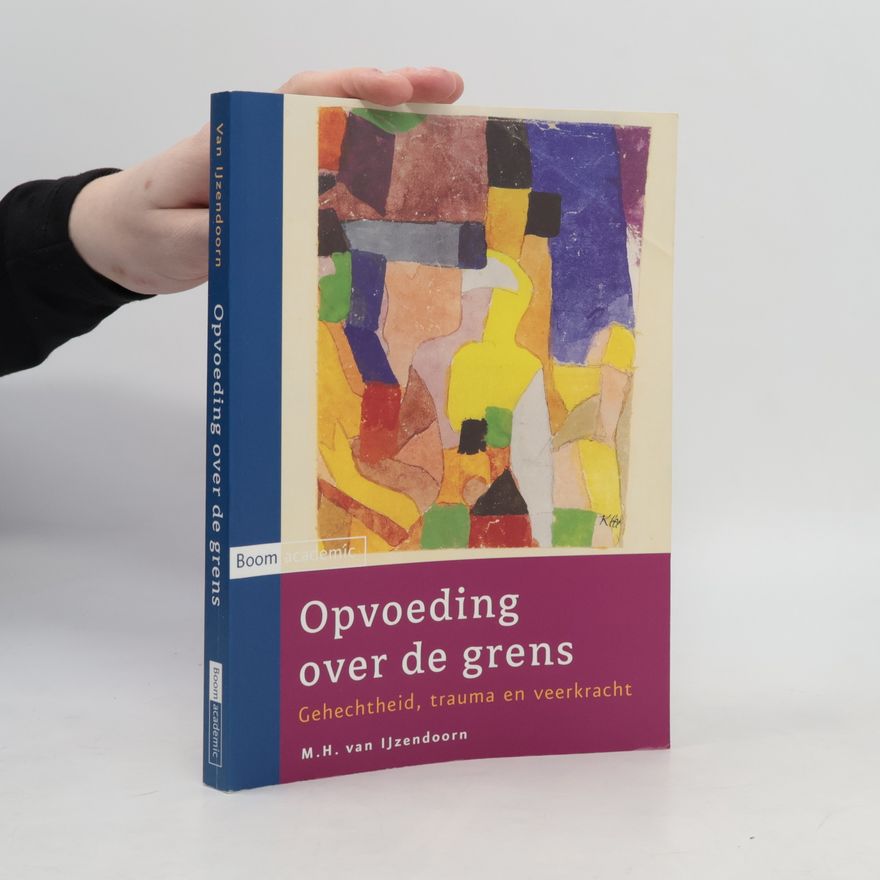 M.H van IJzendoorn Opvoeding over de grens
