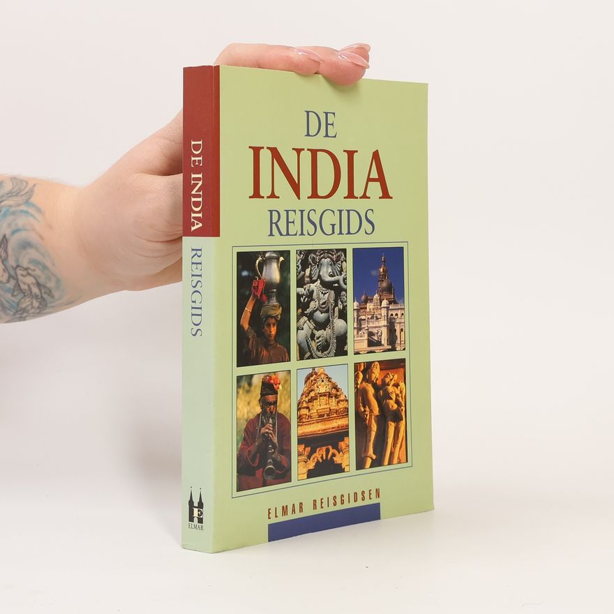 Dick van Ouwerkerk Elmar Reisgidsen: De India reisgids