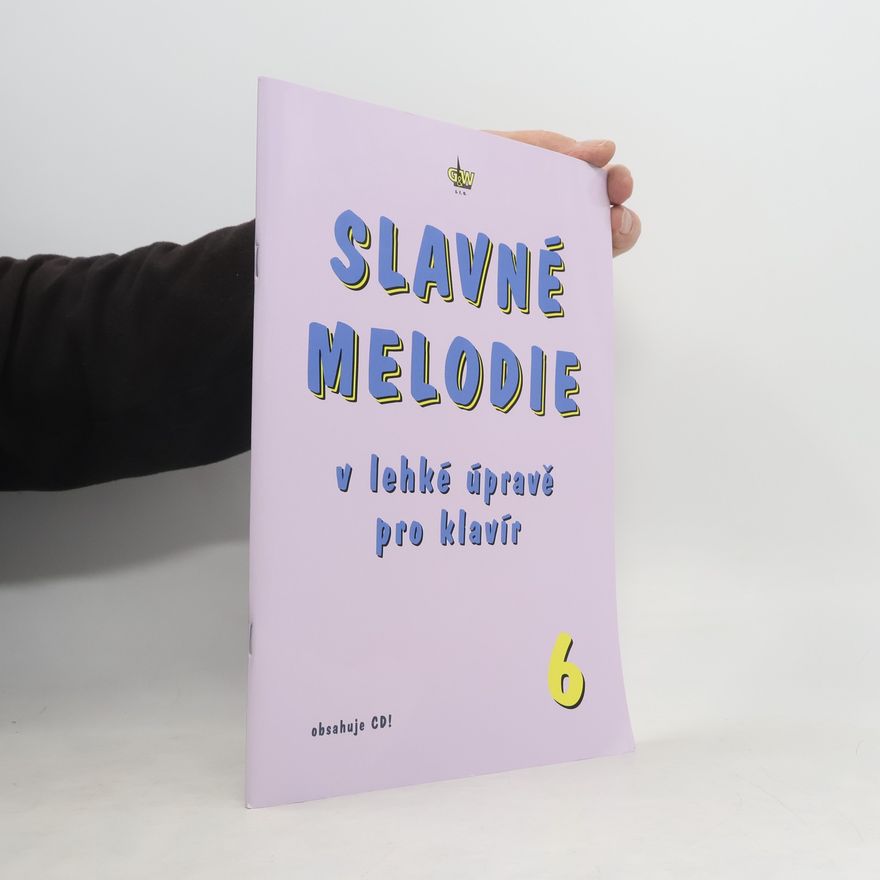 G+W Slavné melodie v lehké úpravě pro klavír 6.díl+CD