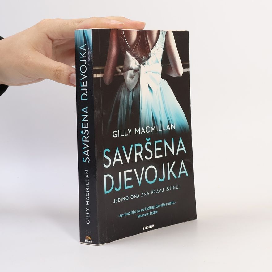 Gilly Macmillan Savršena djevojka