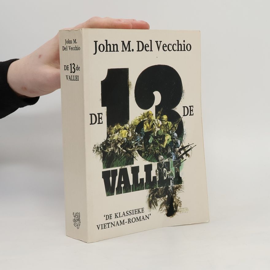 John M. Del Vecchio De 13de Vallei