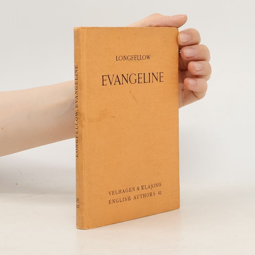 Longfellow H. W. Evangeline