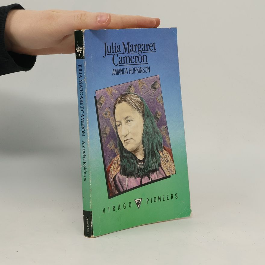 Amanda Hopkinson Pioneers: Julia Margaret Cameron