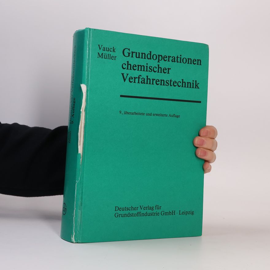Wilhelm R. A. Vauck Grundoperationen chemischer Verfahrenstechnik