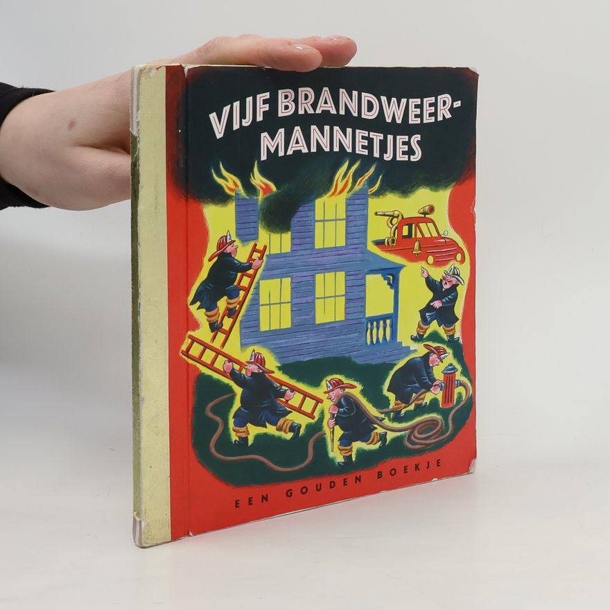 Edith Thacher Hurd Vijf brandweermannetjes