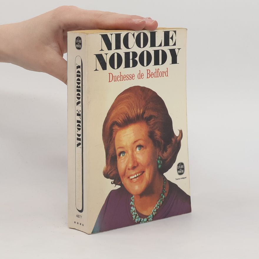 Duchesse de Bedford Nicole Nobody
