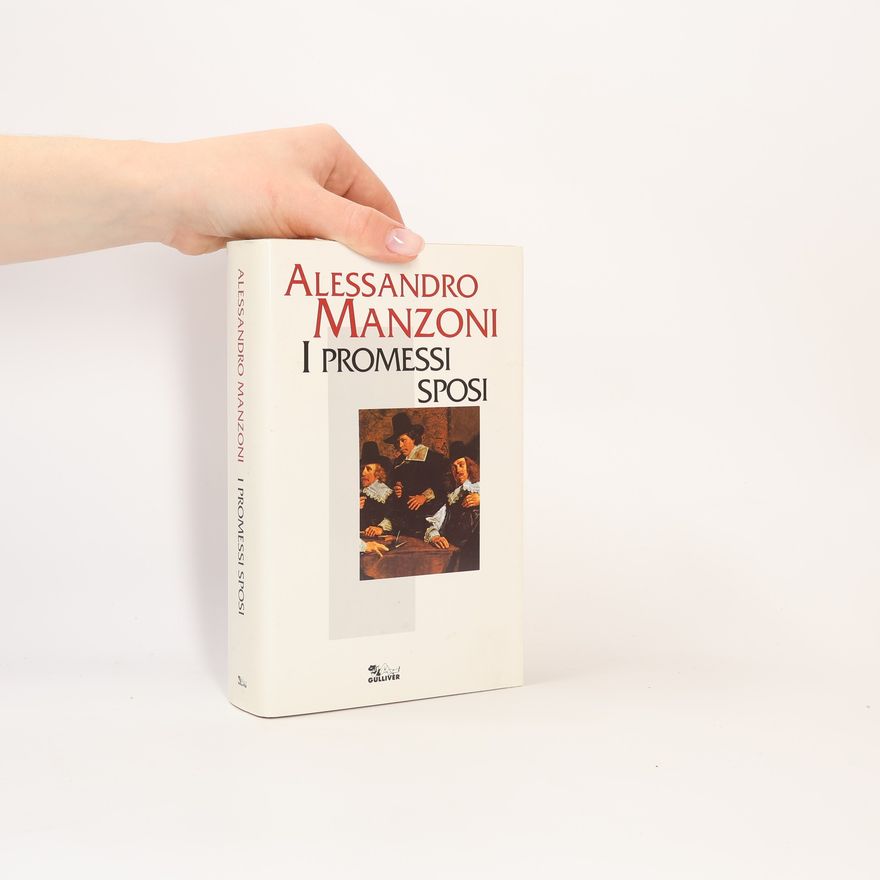 Alessandro Manzoni I Promessi Sposi