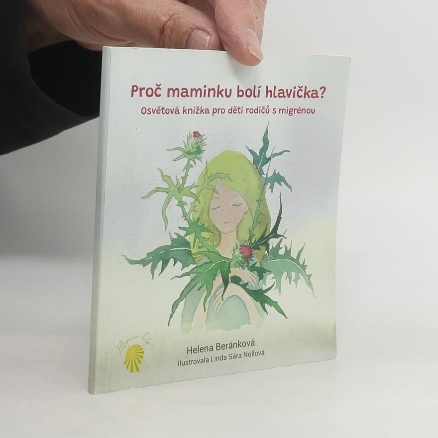 Helena Beránková Proč maminku bolí hlavička?