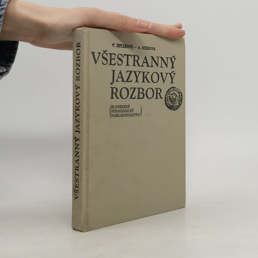 Anna Rýzková Všestranný jazykový rozbor