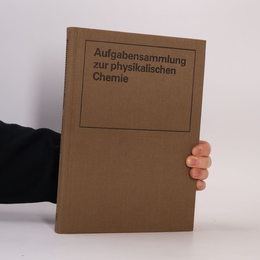 Otfried Regen Aufgabensammlung zur physikalischen Chemie