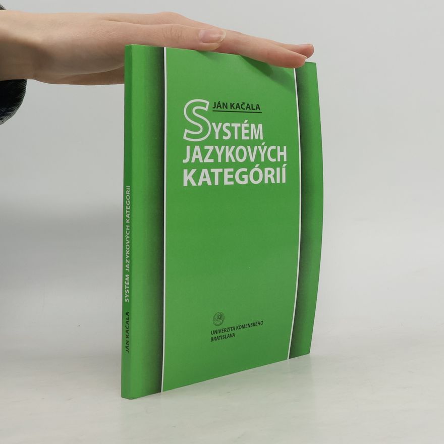 Ján Kačala Systém jazykových kategórií