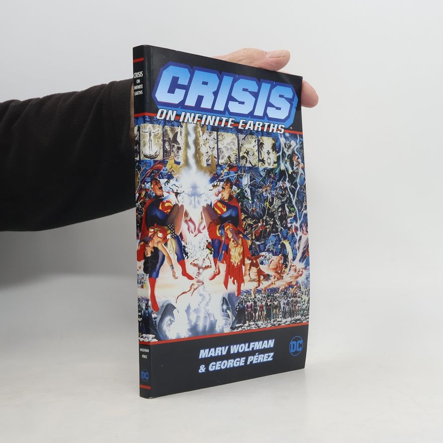 Marv Wolfman Crisis On Infinite Earths