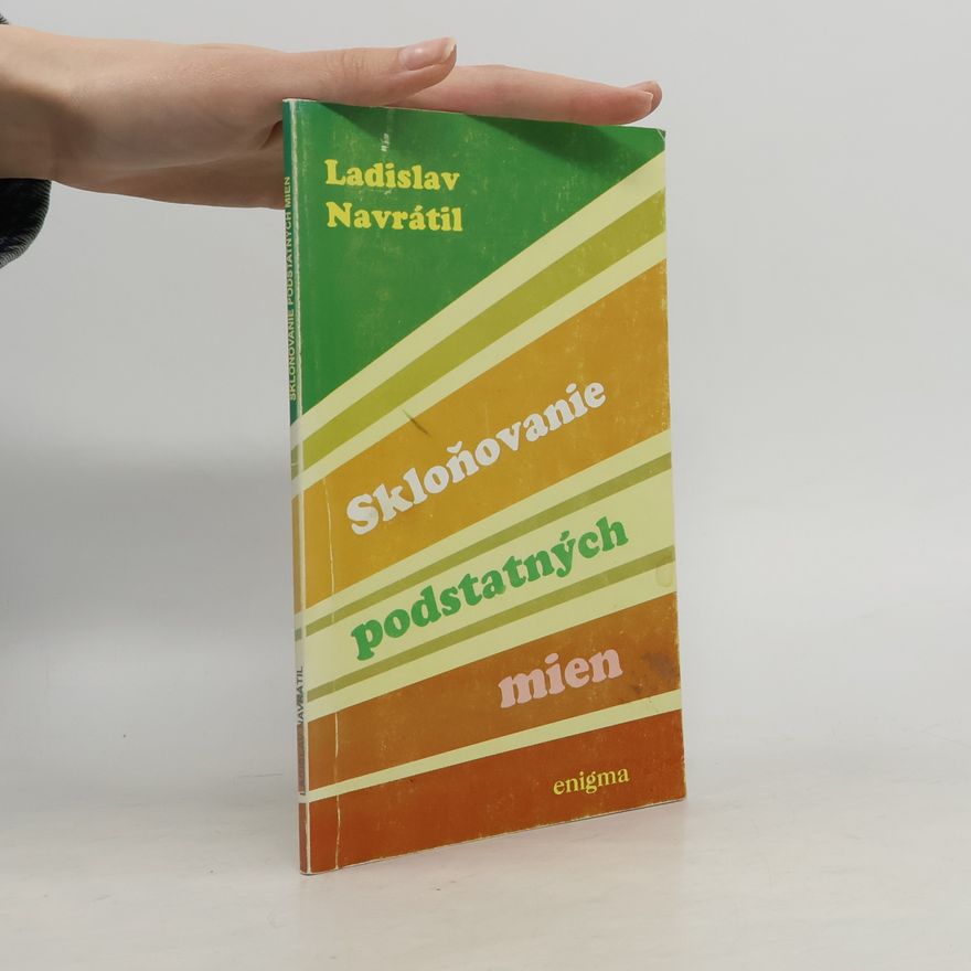 Ladislav Navrátil Skloňovanie podstatných mien