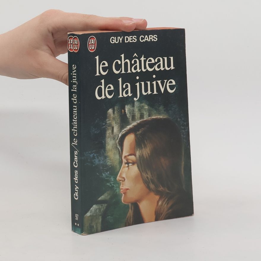 Guy des Gars Le château de la juive