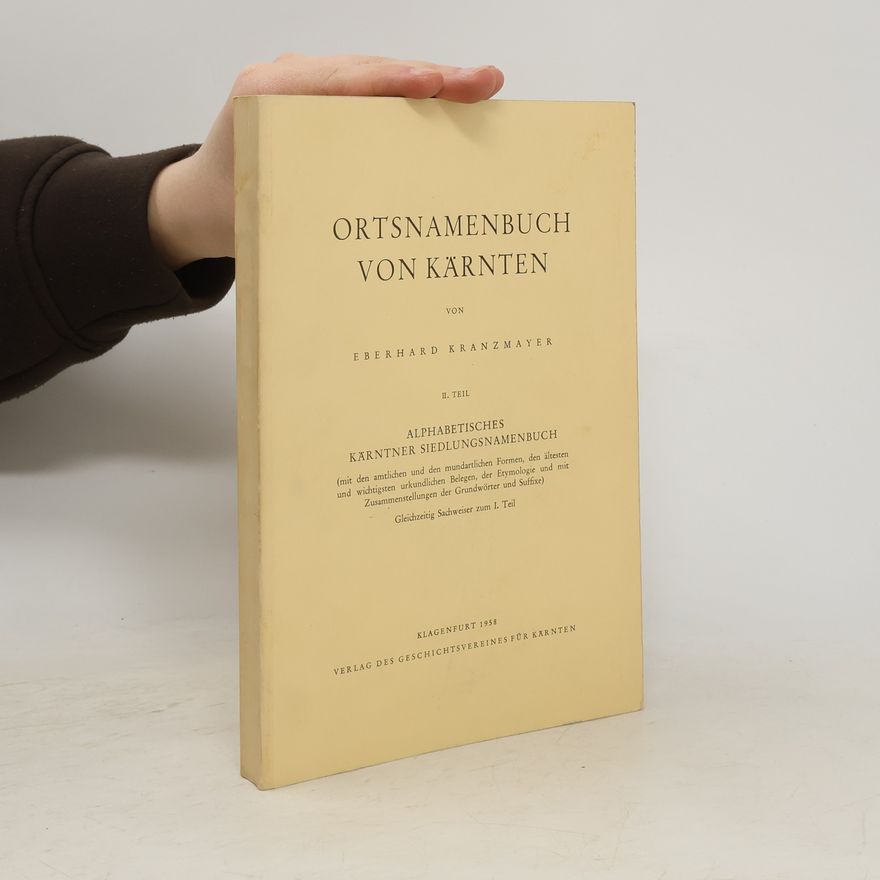 Eberhard Kranzmayer Ortsnamenbuch von Kärnten II