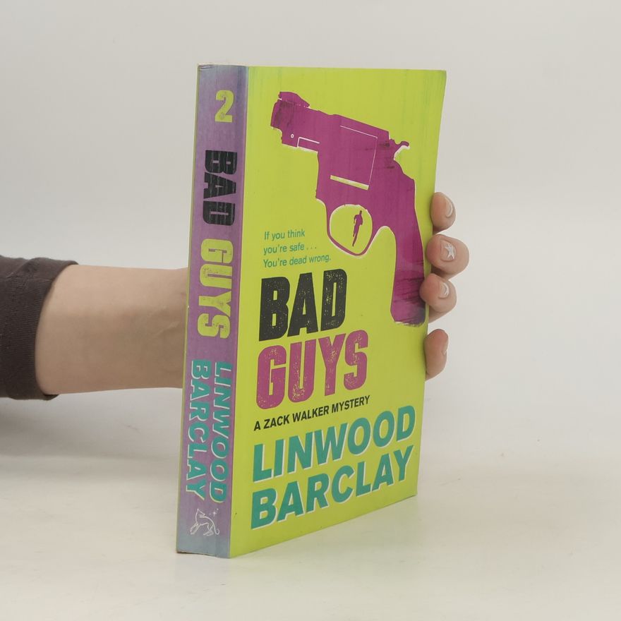 Linwood Barclay Bad Guys