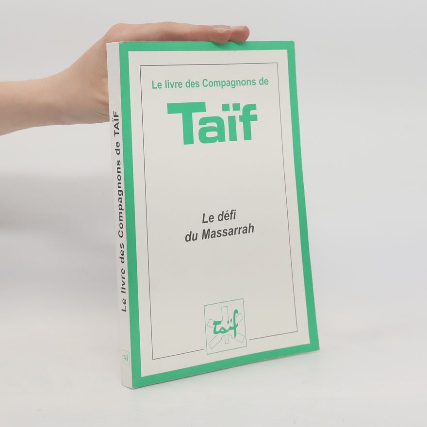 Collectif d'auteurs Le livre des Compagnons de Taïf