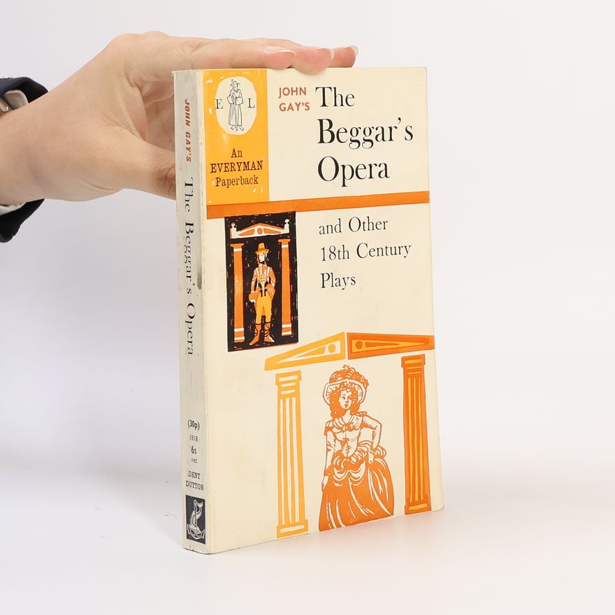 John Hampden The Beggar's Opera and Other 18th Century Plays