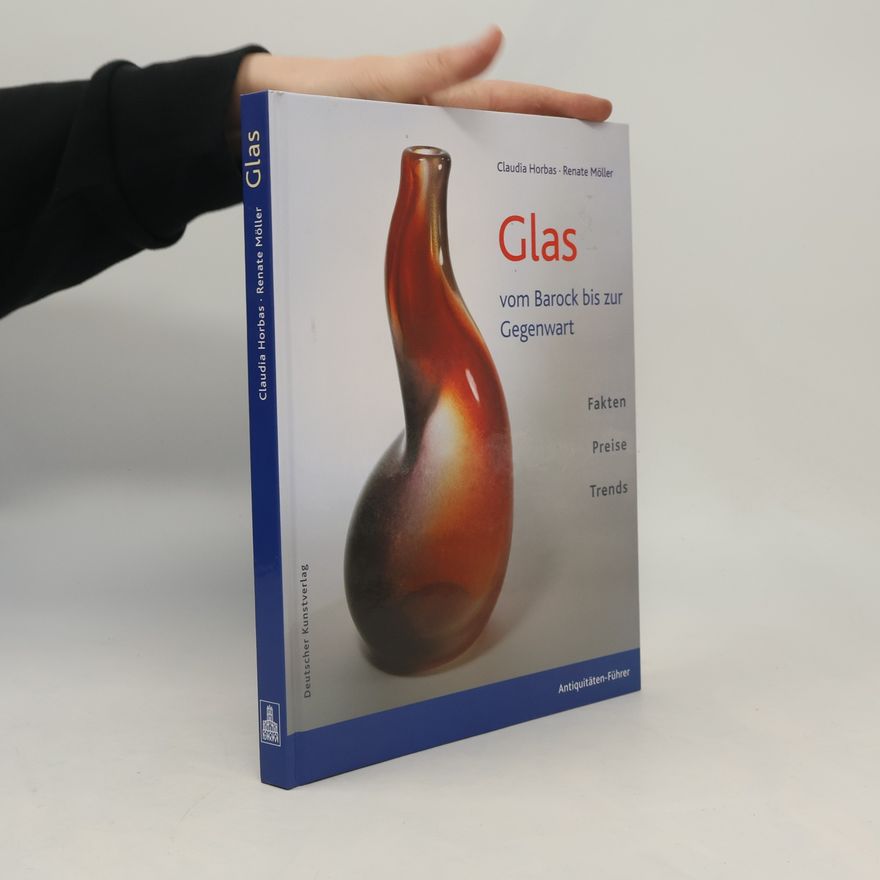 Claudia Horbas Antiquitäten-Führer: Glas