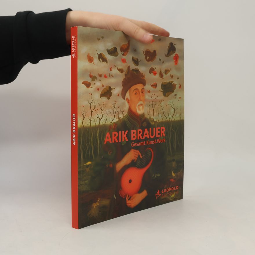 Franz Smola Arik Brauer - Gesamt.Kunst.Werk