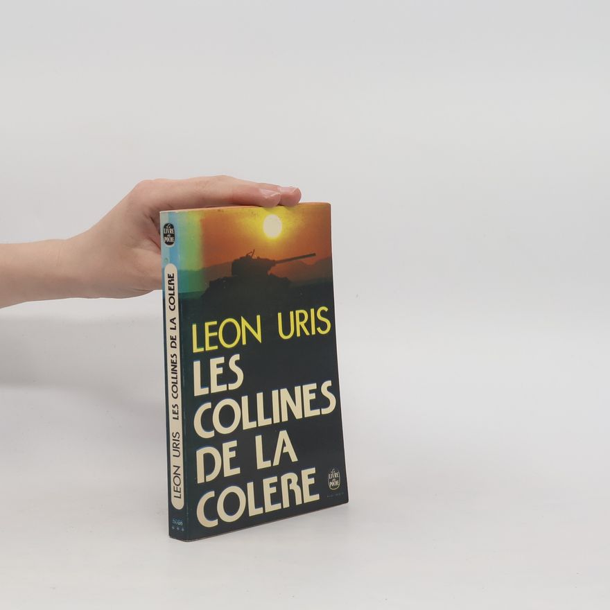 Leon Uris Les collines de la colère