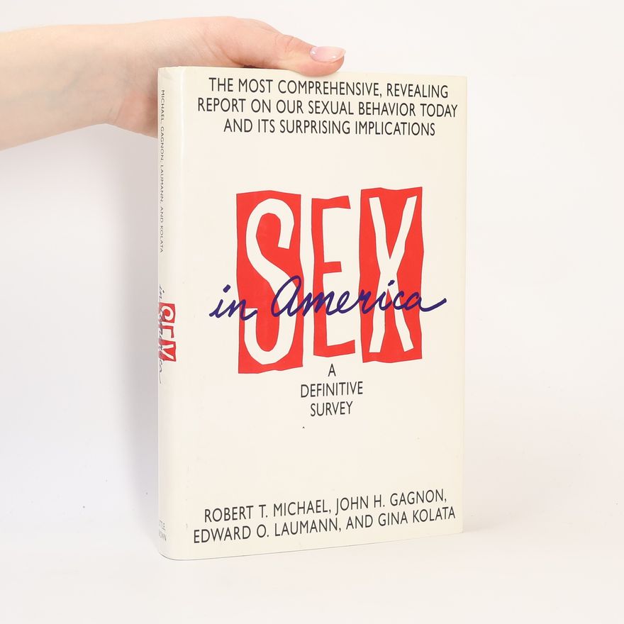 Robert T. Michael Sex in America